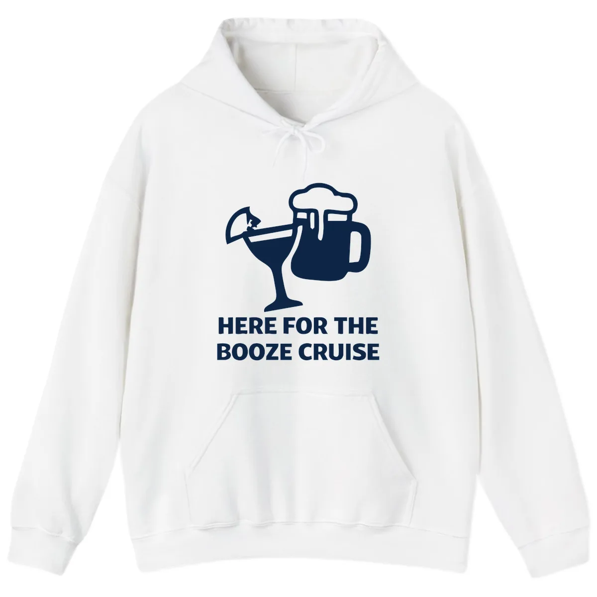 Here For The Booze Cruise Hoodie in White
