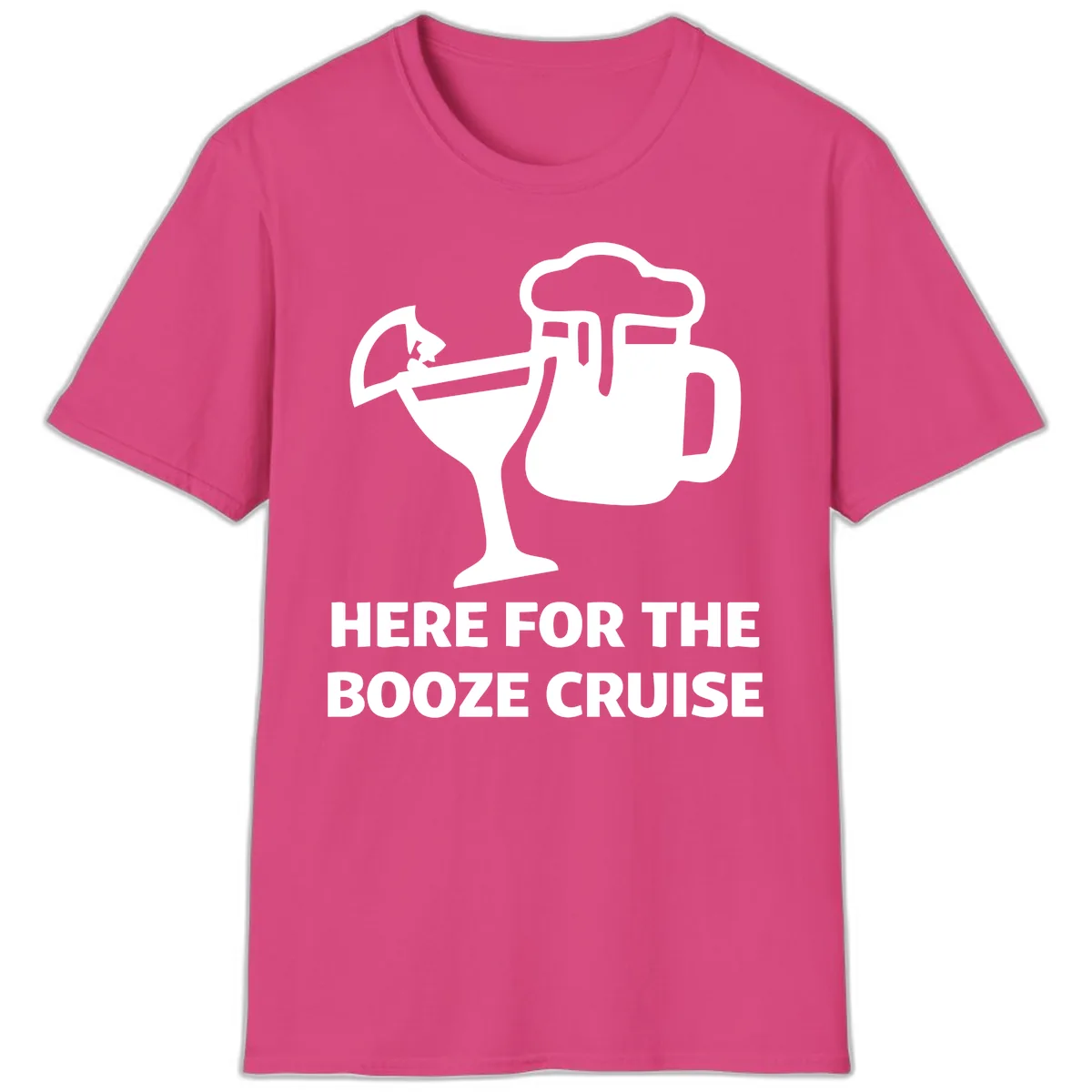Here For The Booze Cruise T-Shirt in Heliconia