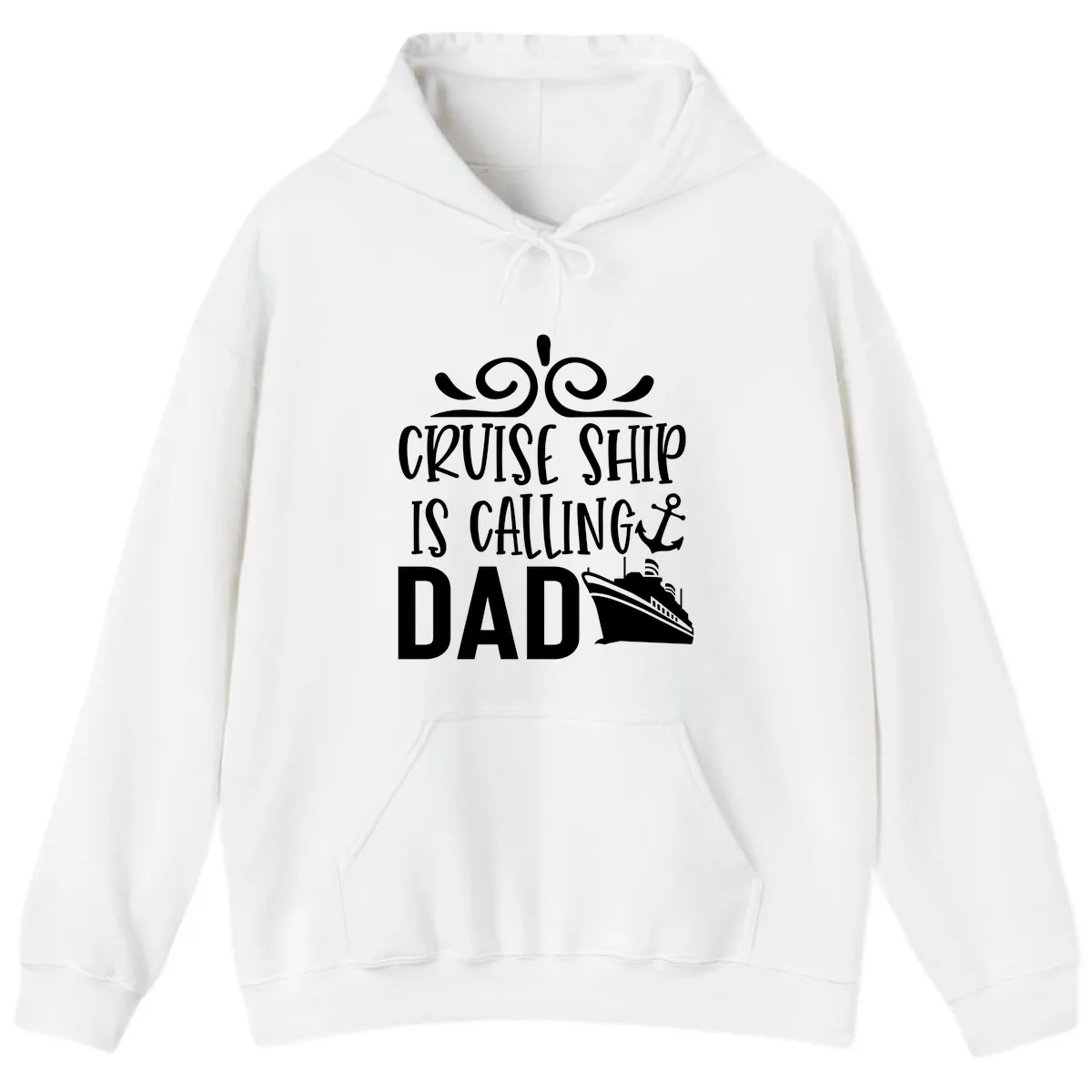Cruise Ship Is Calling Dad Hoodie in White