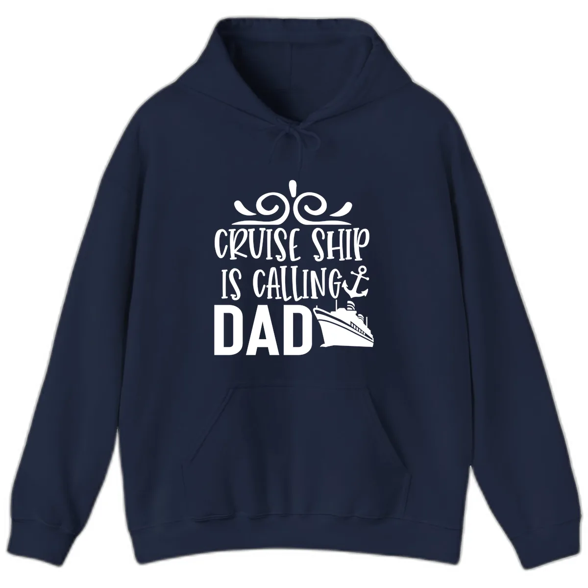 Cruise Ship Is Calling Dad Hoodie in Navy