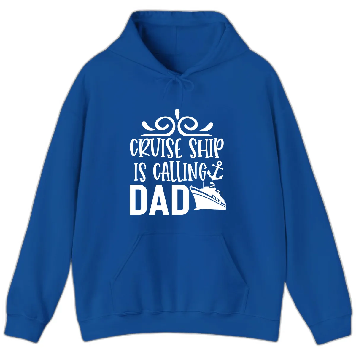 Cruise Ship Is Calling Dad Hoodie in Royal