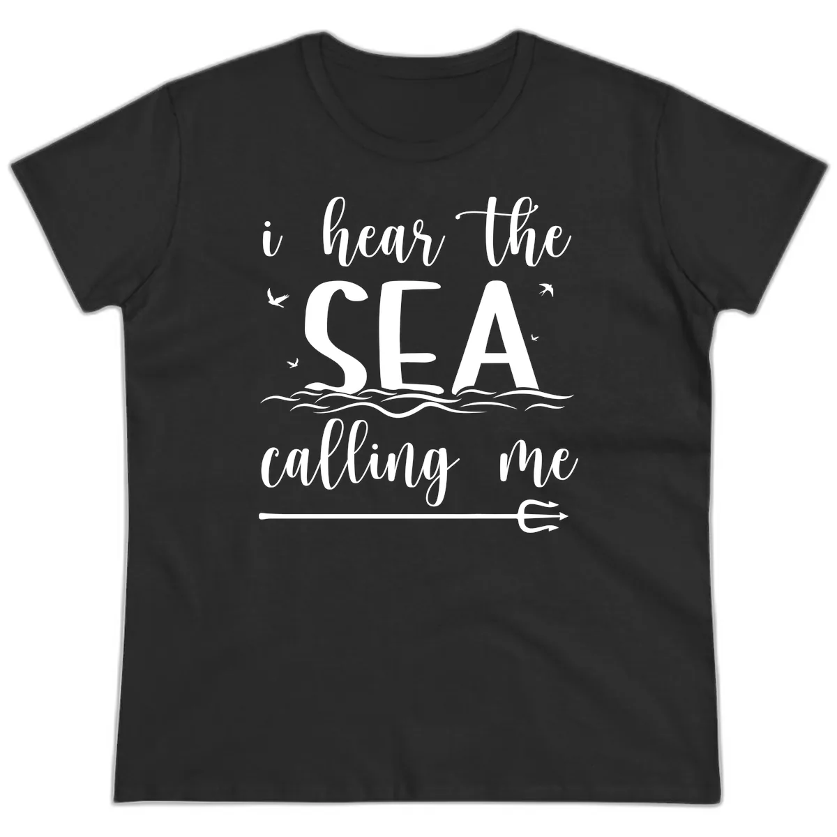 I Hear The Sea Calling Me Ladies Tee in Black