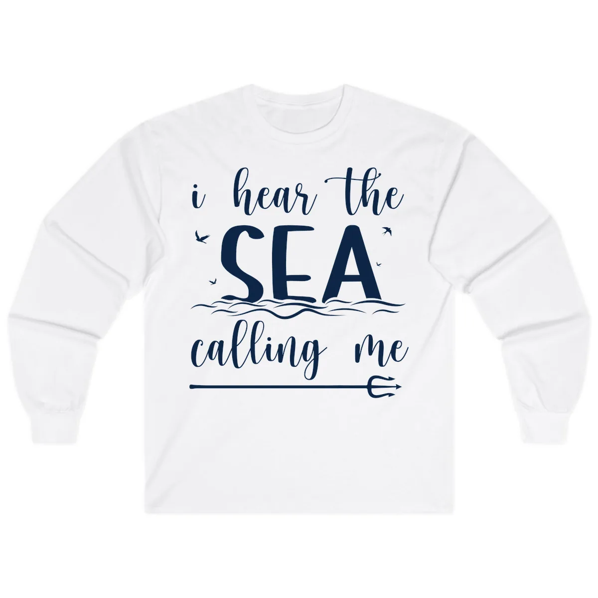 I Hear The Sea Calling Me Long Sleeve in White