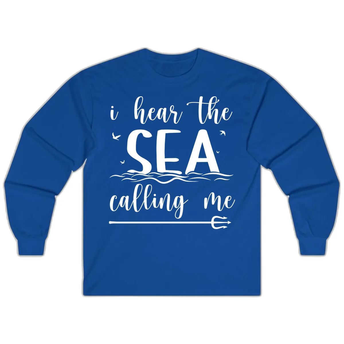 I Hear The Sea Calling Me Long Sleeve in Royal