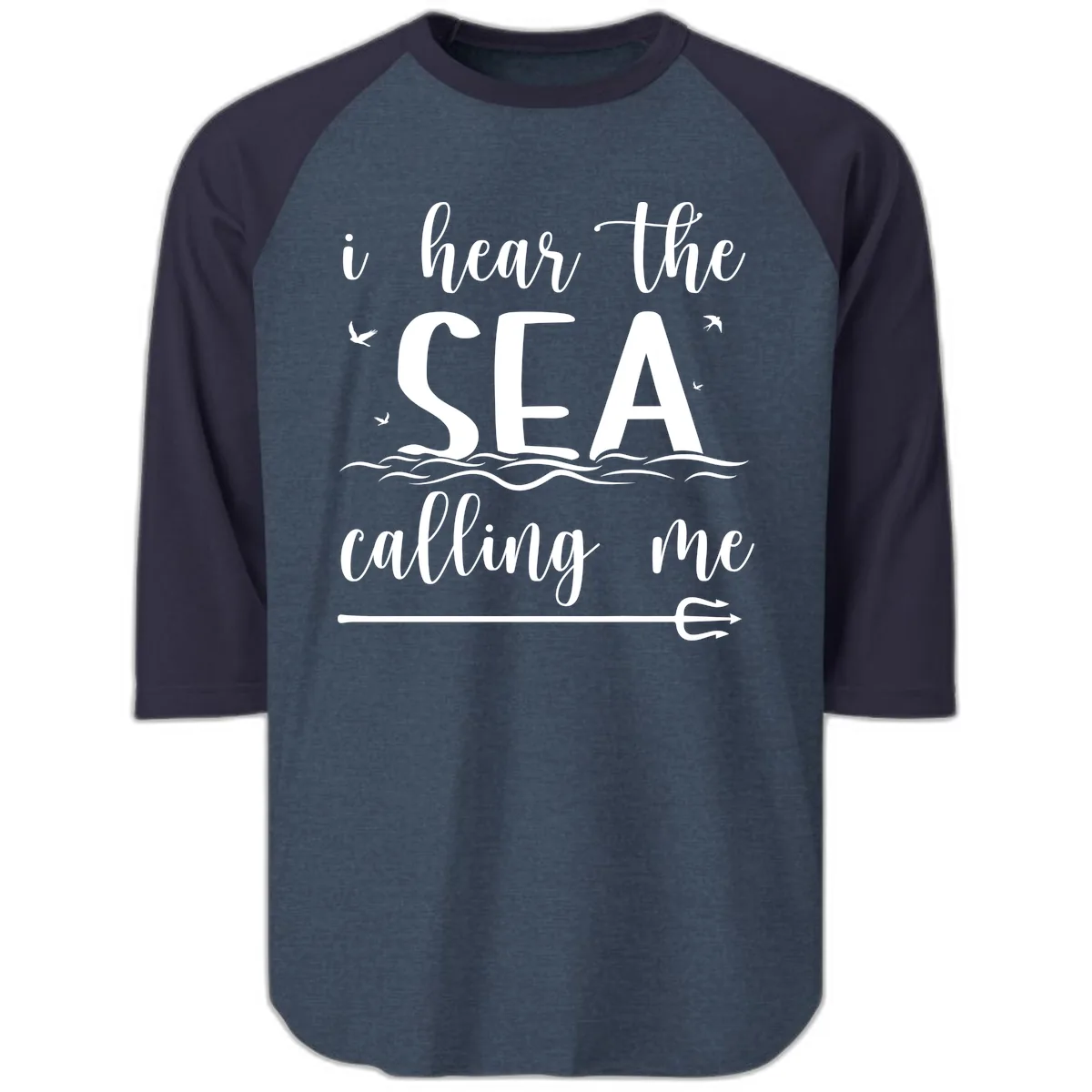 I Hear The Sea Calling Me Raglan 3/4 in Heather Denim Navy