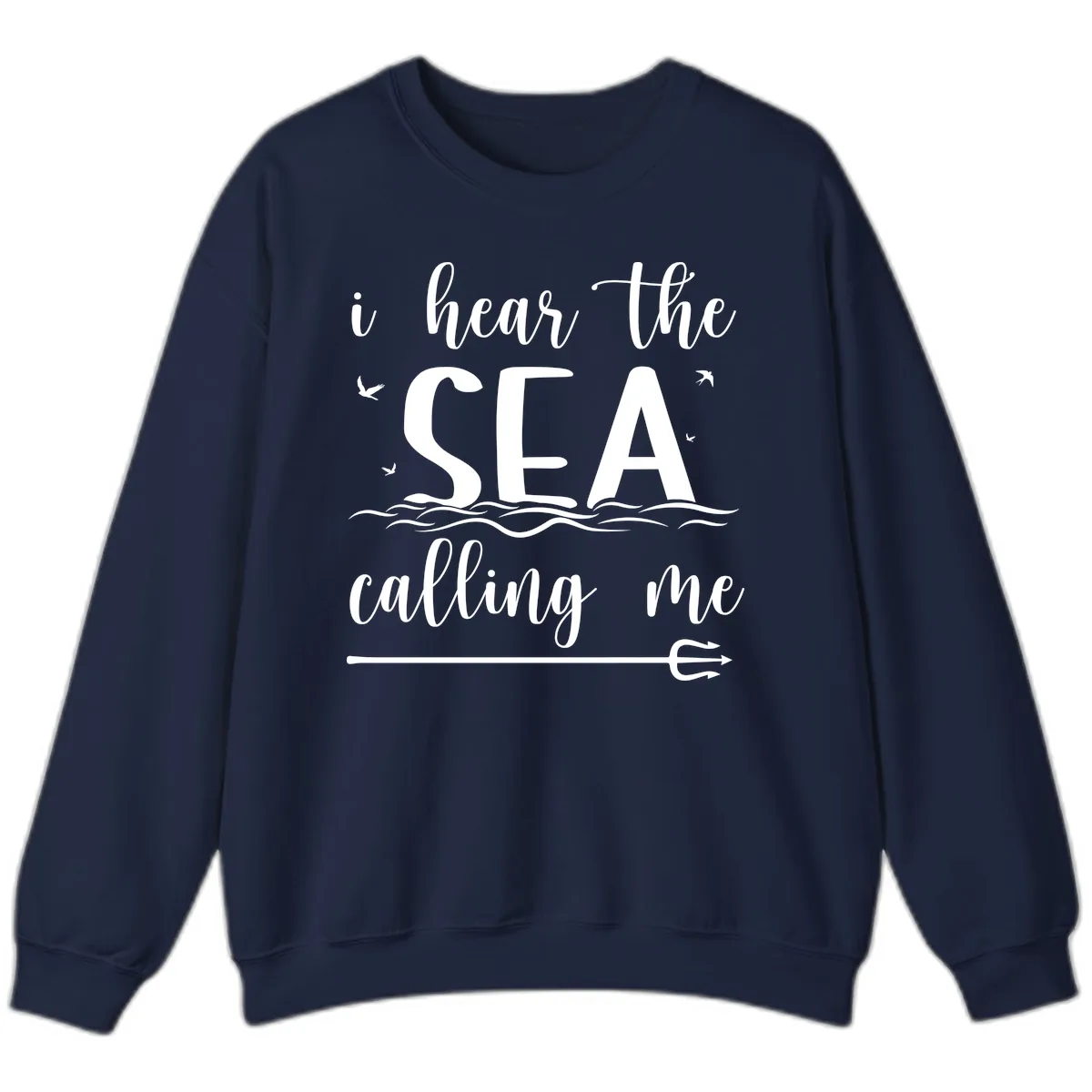 I Hear The Sea Calling Me Sweatshirt in Navy