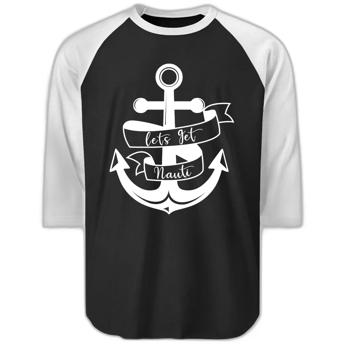 Let's Get Nauti Anchor Raglan 3/4 in Black White