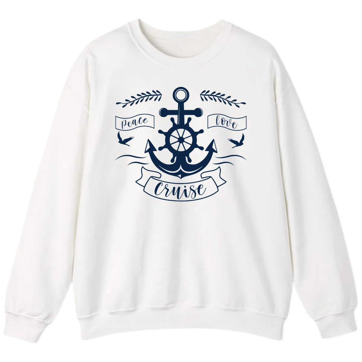 Peace Love Cruise Anchor Sweatshirt in White