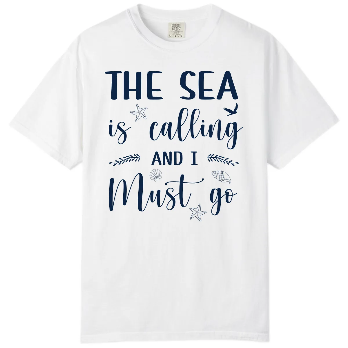 The Sea Is Calling Comfort Color in White