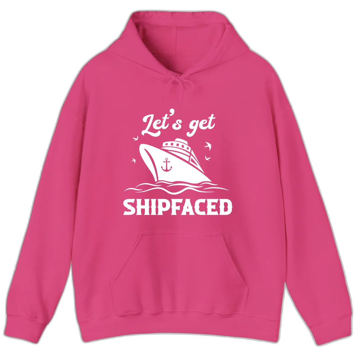 Let's Get Shipfaced Hoodie in Heliconia