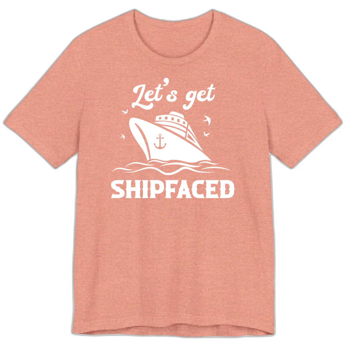 Let's Get Shipfaced Premium T-Shirt in Heather Sunset