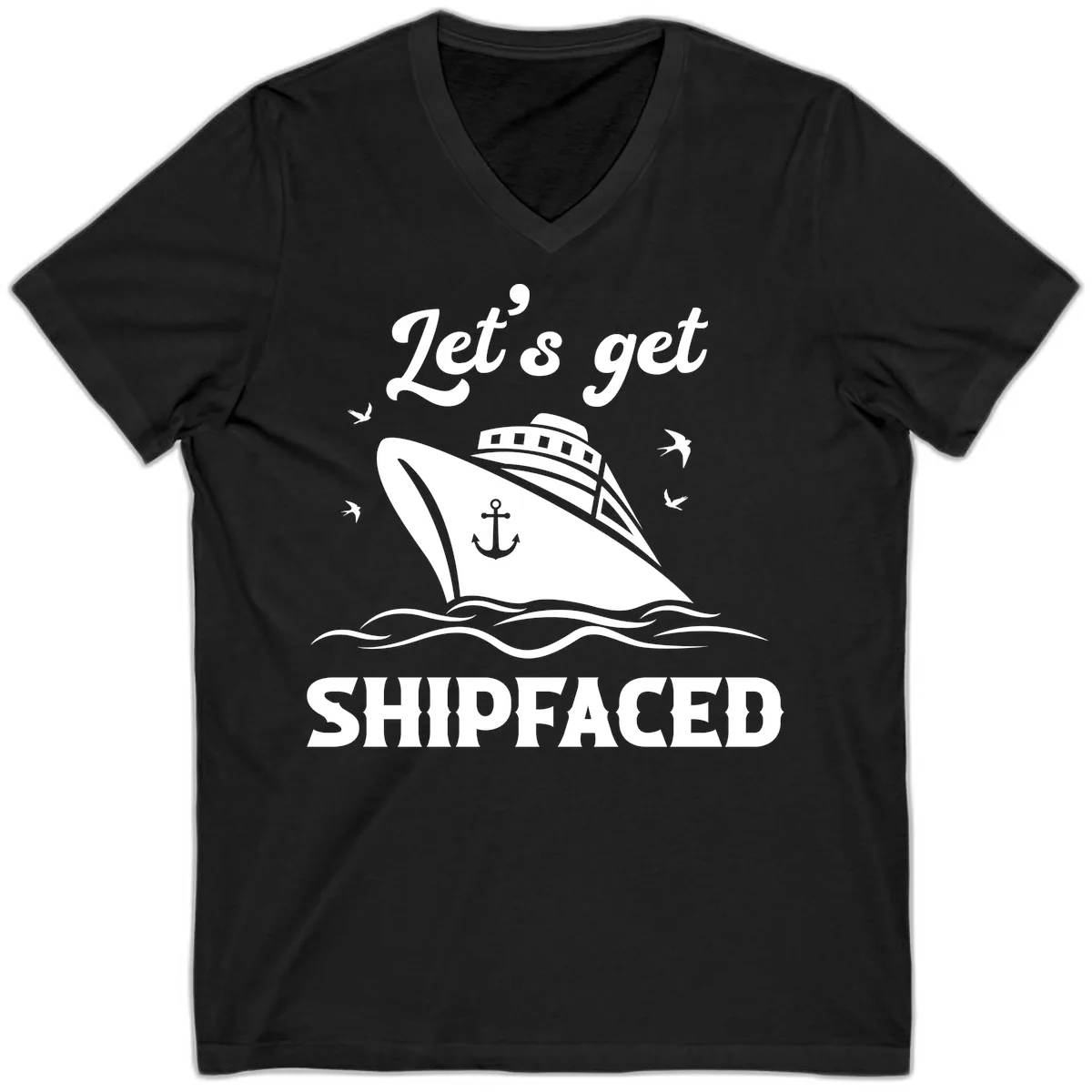 Let's Get Shipfaced V-Neck in Black
