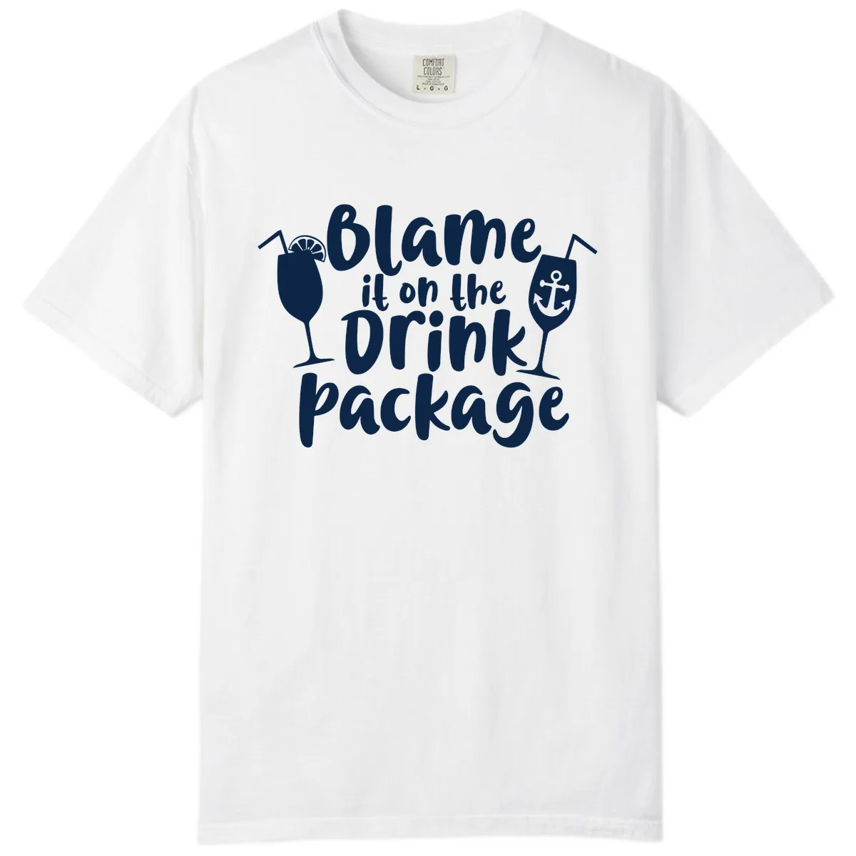 Blame It On The Drink Package Comfort Color in White