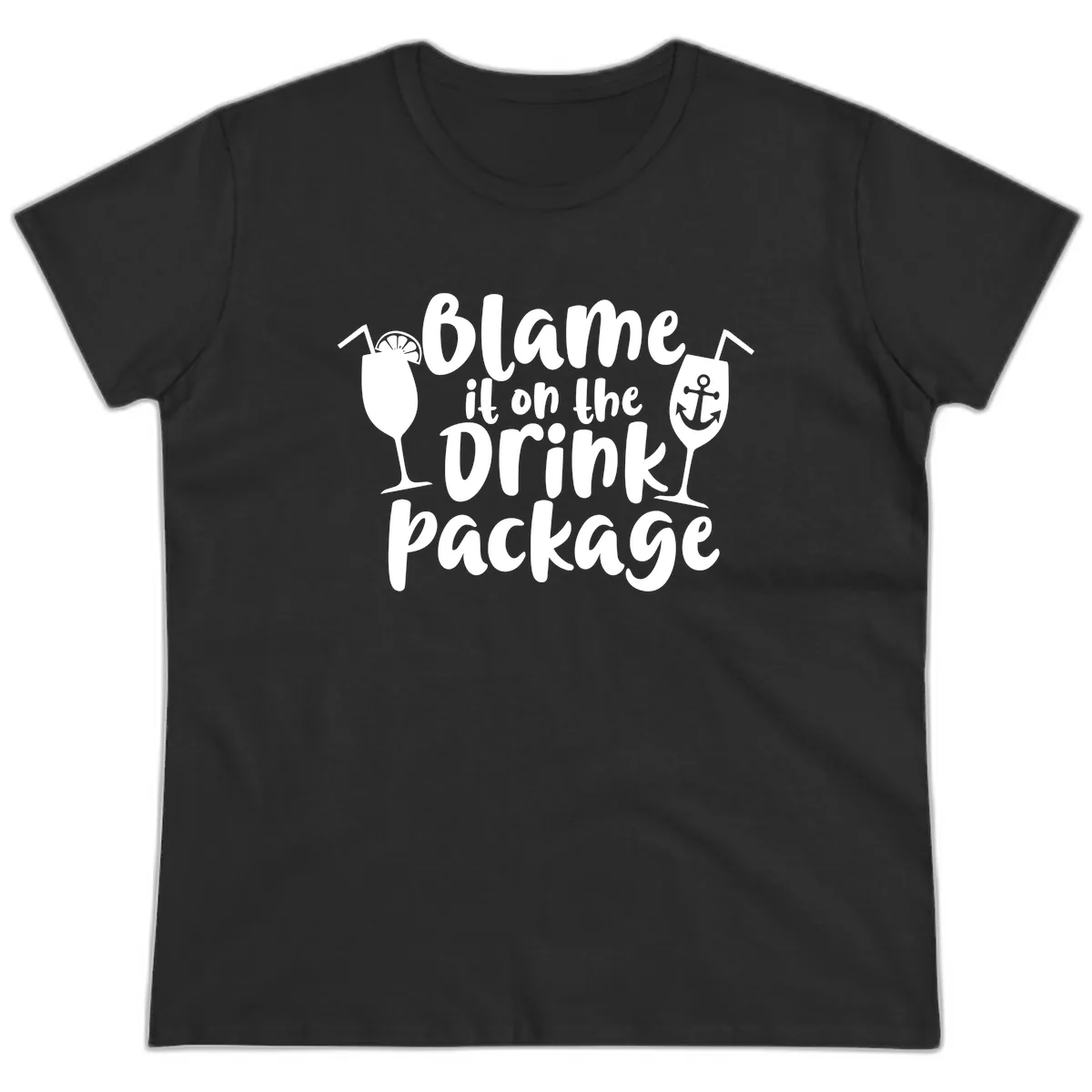 Blame It On The Drink Package Ladies Tee in Black