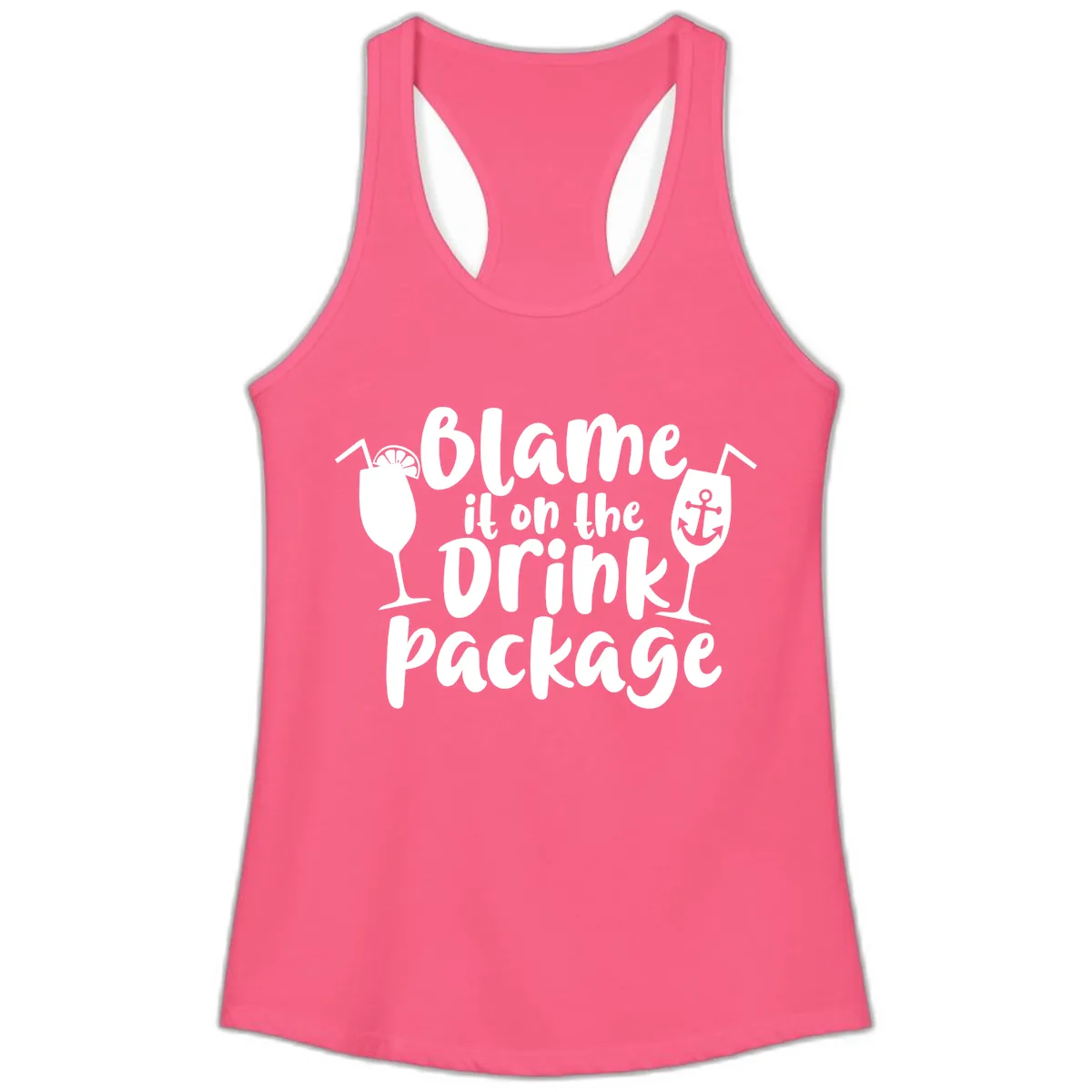 Blame It On The Drink Package Ladies Tank in Solid Hot Pink