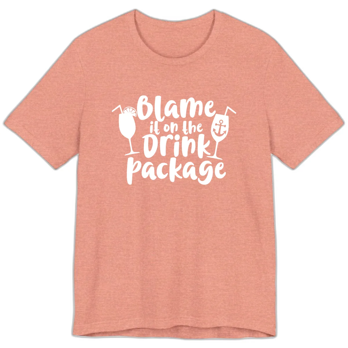 Blame It On The Drink Package Premium T-Shirt in Heather Sunset
