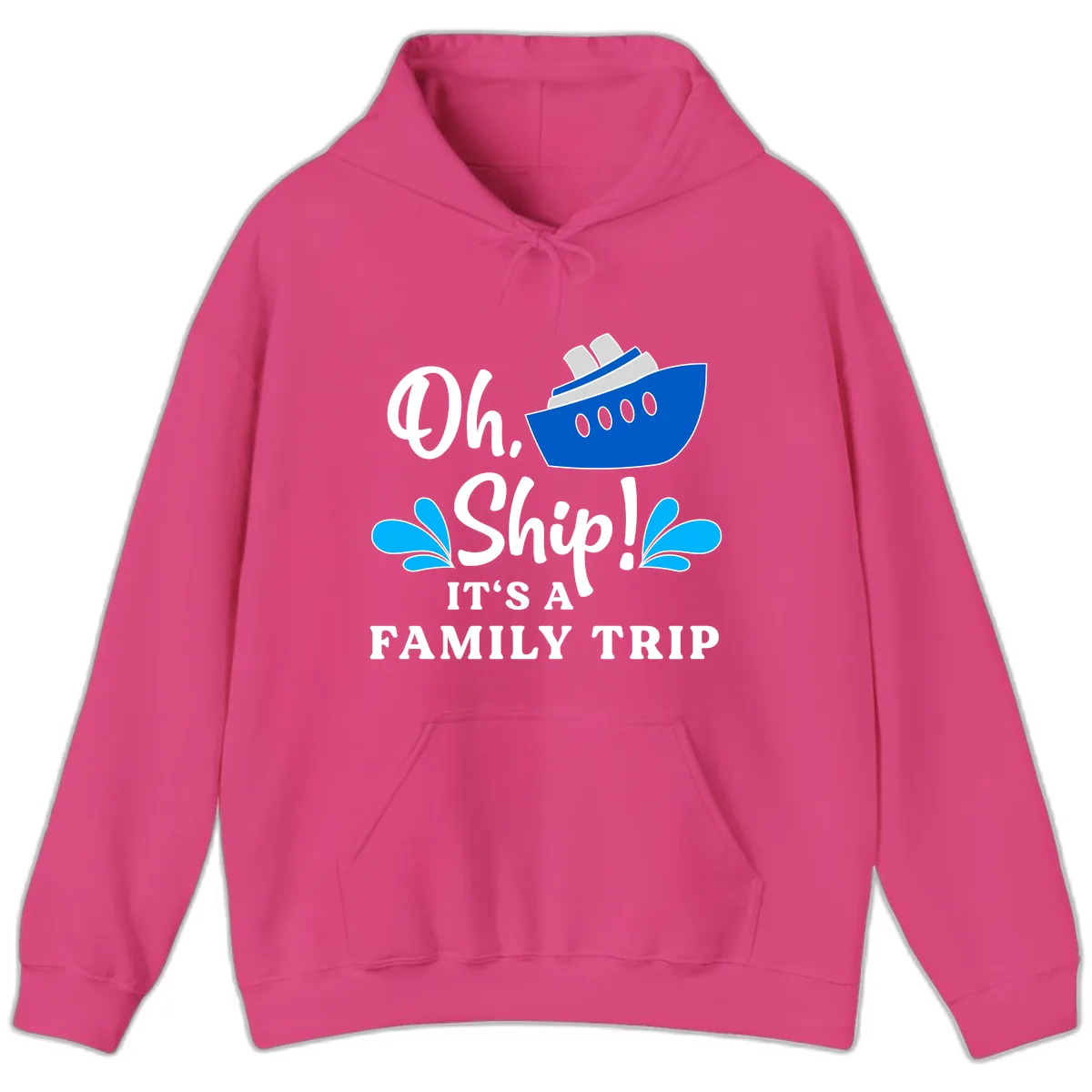 Oh Ship It's A Family Trip Hoodie in Heliconia