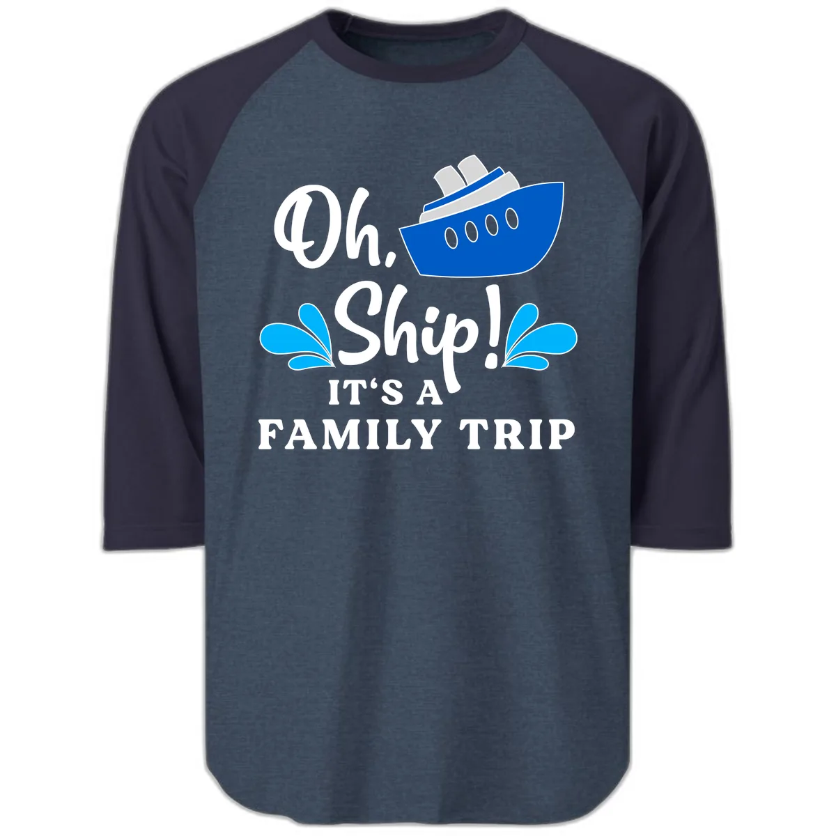 Oh Ship It's A Family Trip Raglan 3/4 in Heather Denim Navy