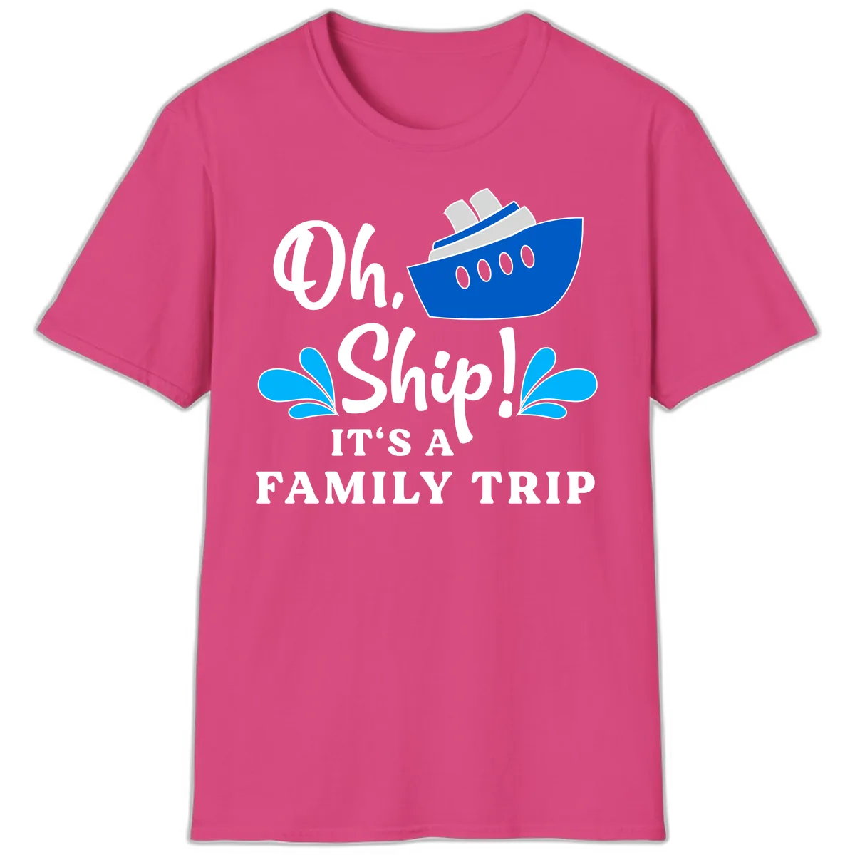 Oh Ship It's A Family Trip T-Shirt in Heliconia