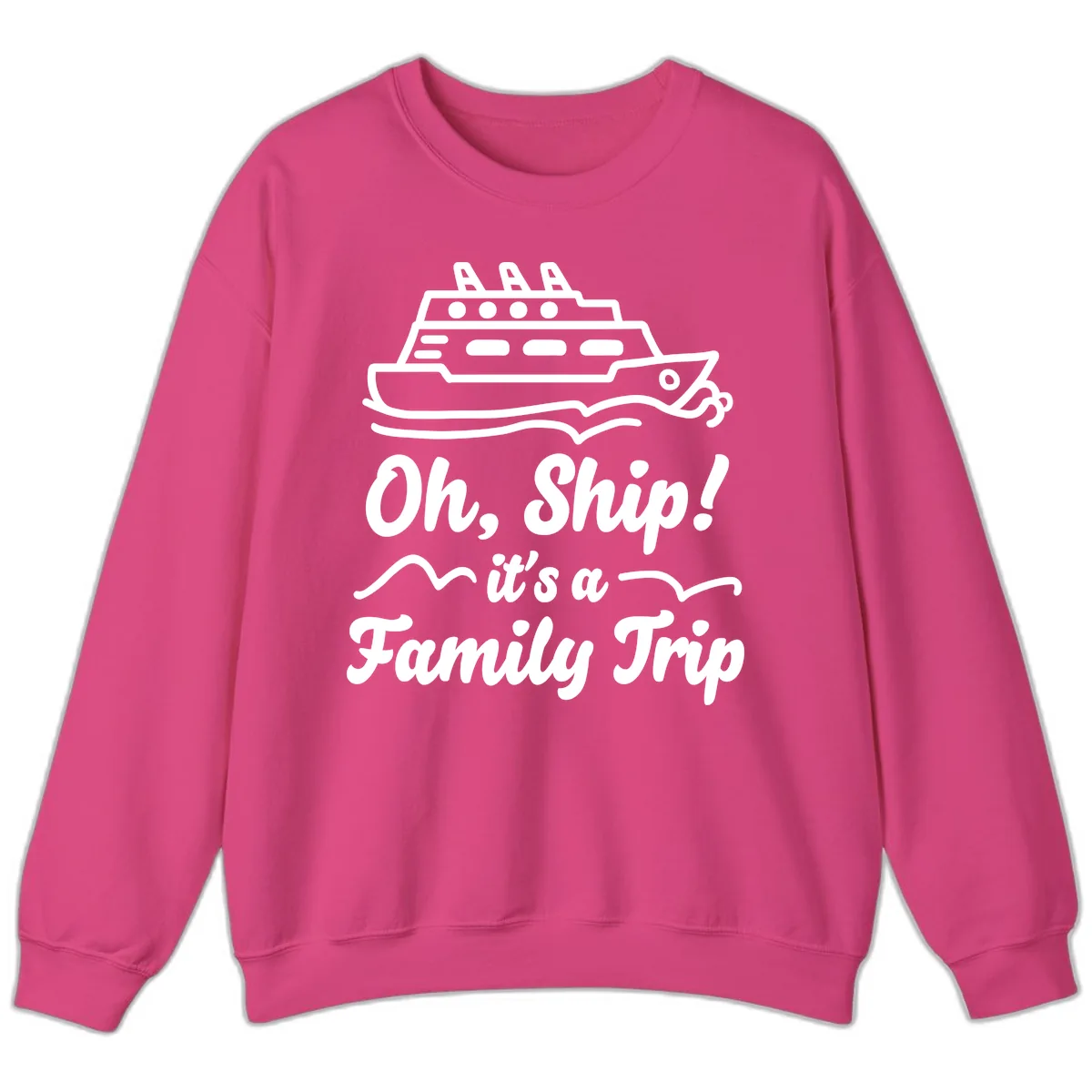 Oh Ship Family Trip Sweatshirt in Heliconia