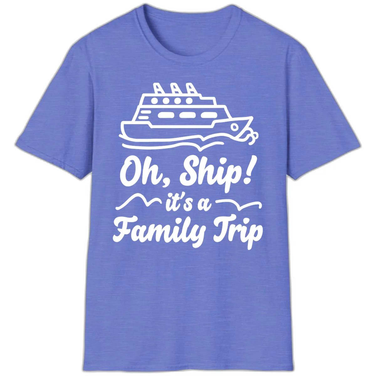 Oh Ship Family Trip T-Shirt in Heather Royal