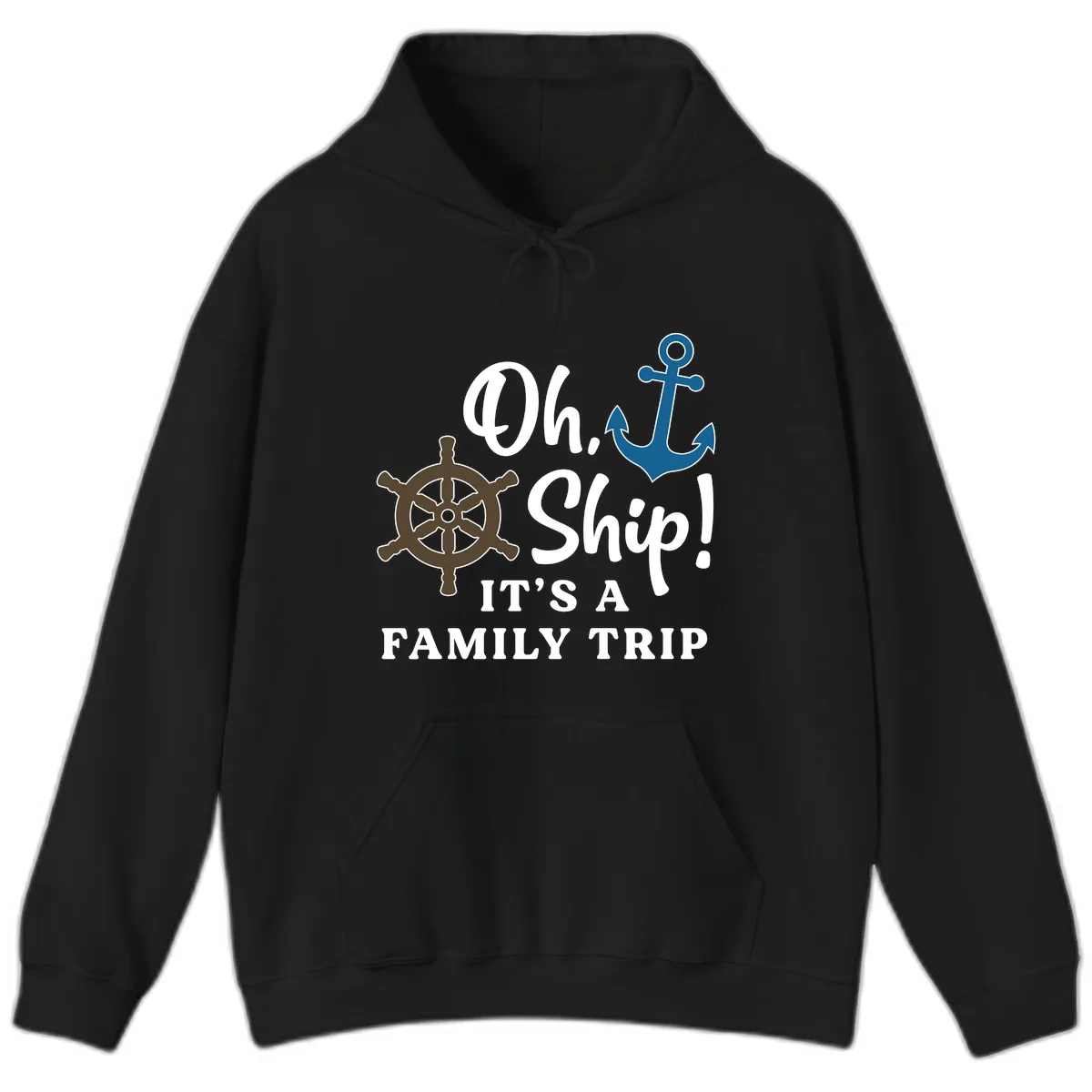 Oh Ship It's A Family Trip Hoodie in Black