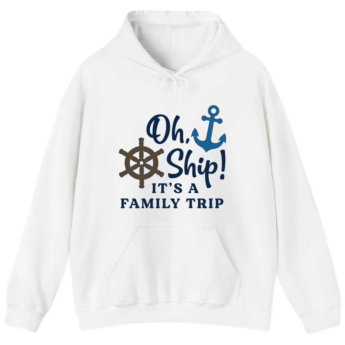 Oh Ship It's A Family Trip Hoodie in White