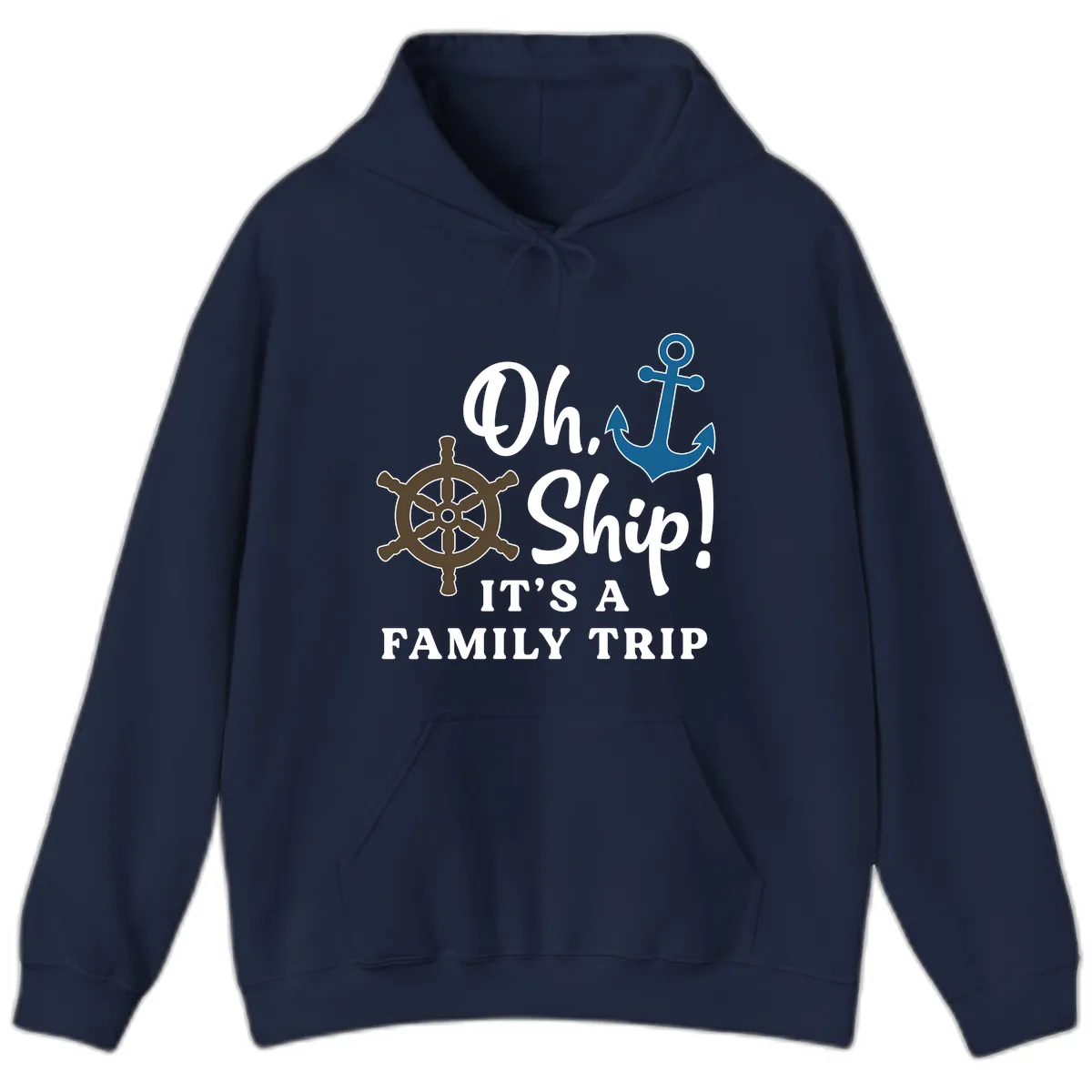 Oh Ship It's A Family Trip Hoodie in Navy