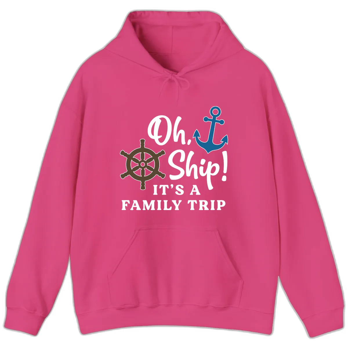 Oh Ship It's A Family Trip Hoodie in Heliconia