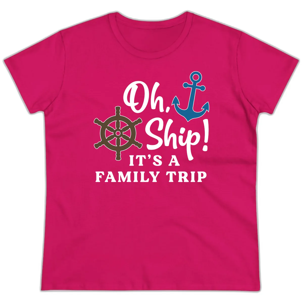 Oh Ship It's A Family Trip Ladies Tee in Heliconia