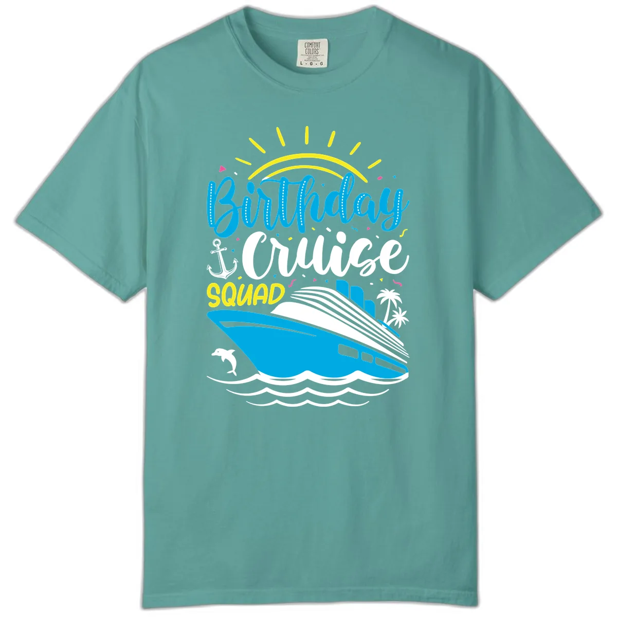 Birthday Cruise Squad Comfort Color in Seafoam