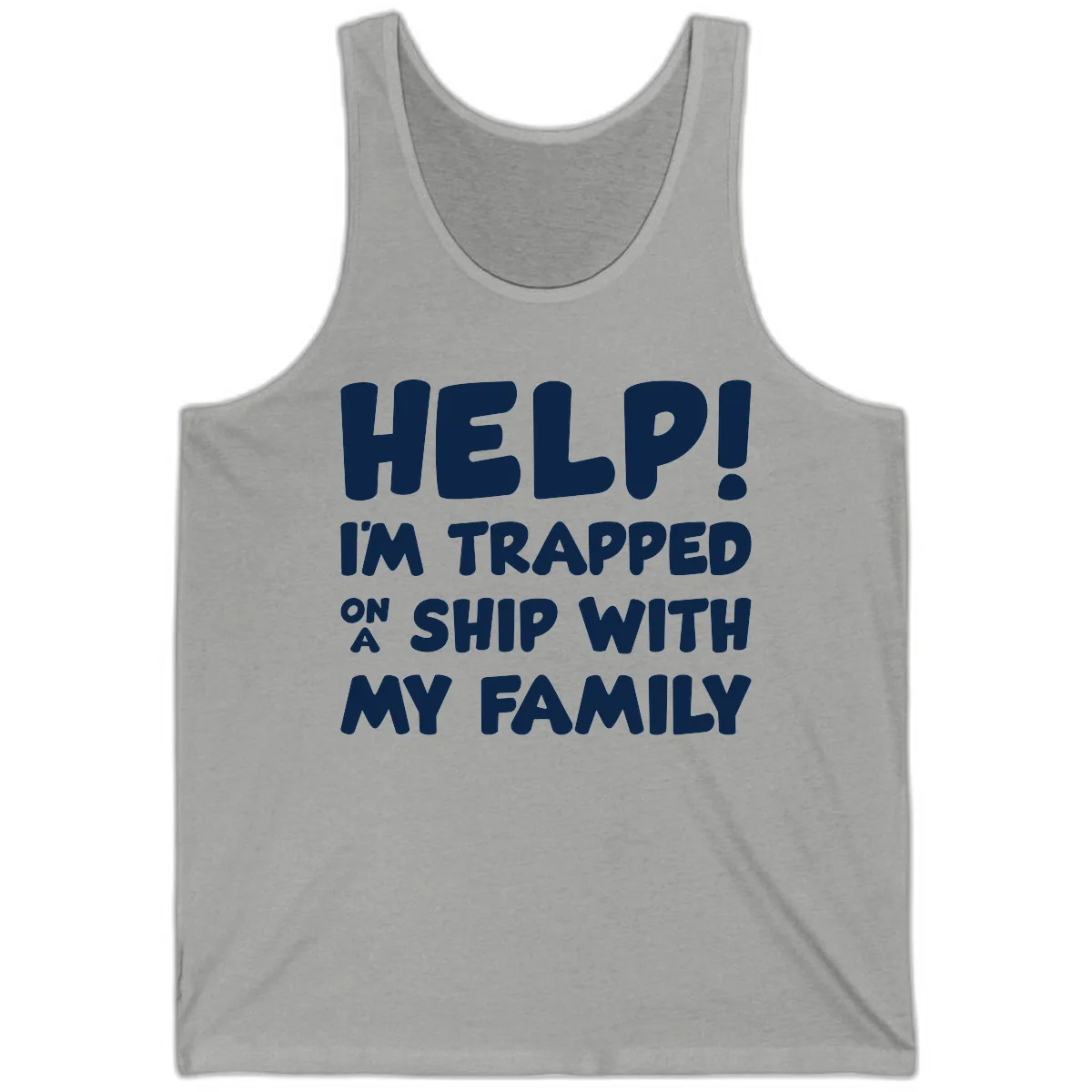 Help! I'm Trapped On A Ship With My Family Tank in Athletic Heather