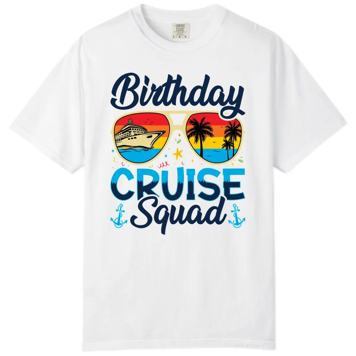 Birthday Cruise Squad Sunglasses Comfort Color in White