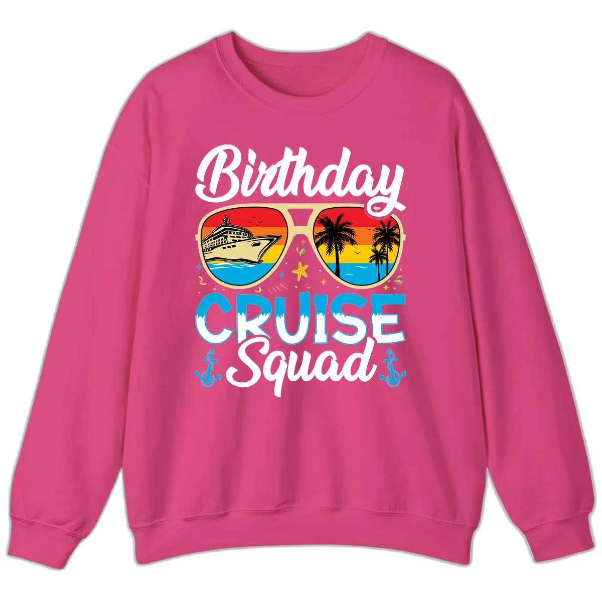 Birthday Cruise Squad Sunglasses Sweatshirt in Heliconia