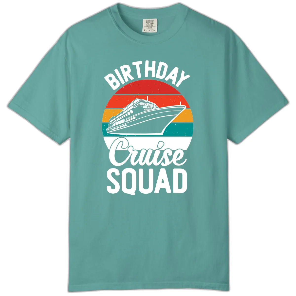 Birthday Cruise Squad Comfort Color in Seafoam