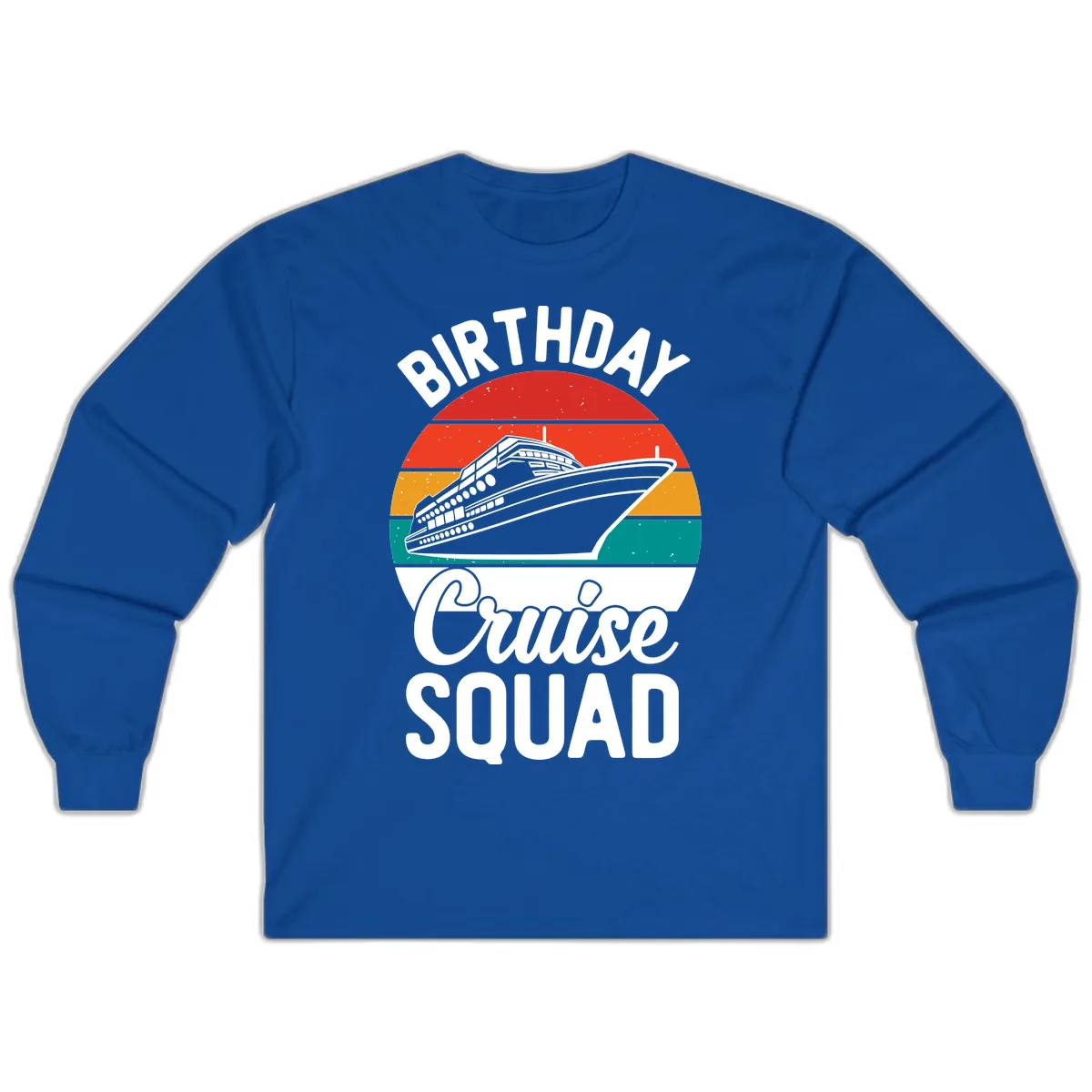 Birthday Cruise Squad Long Sleeve in Royal