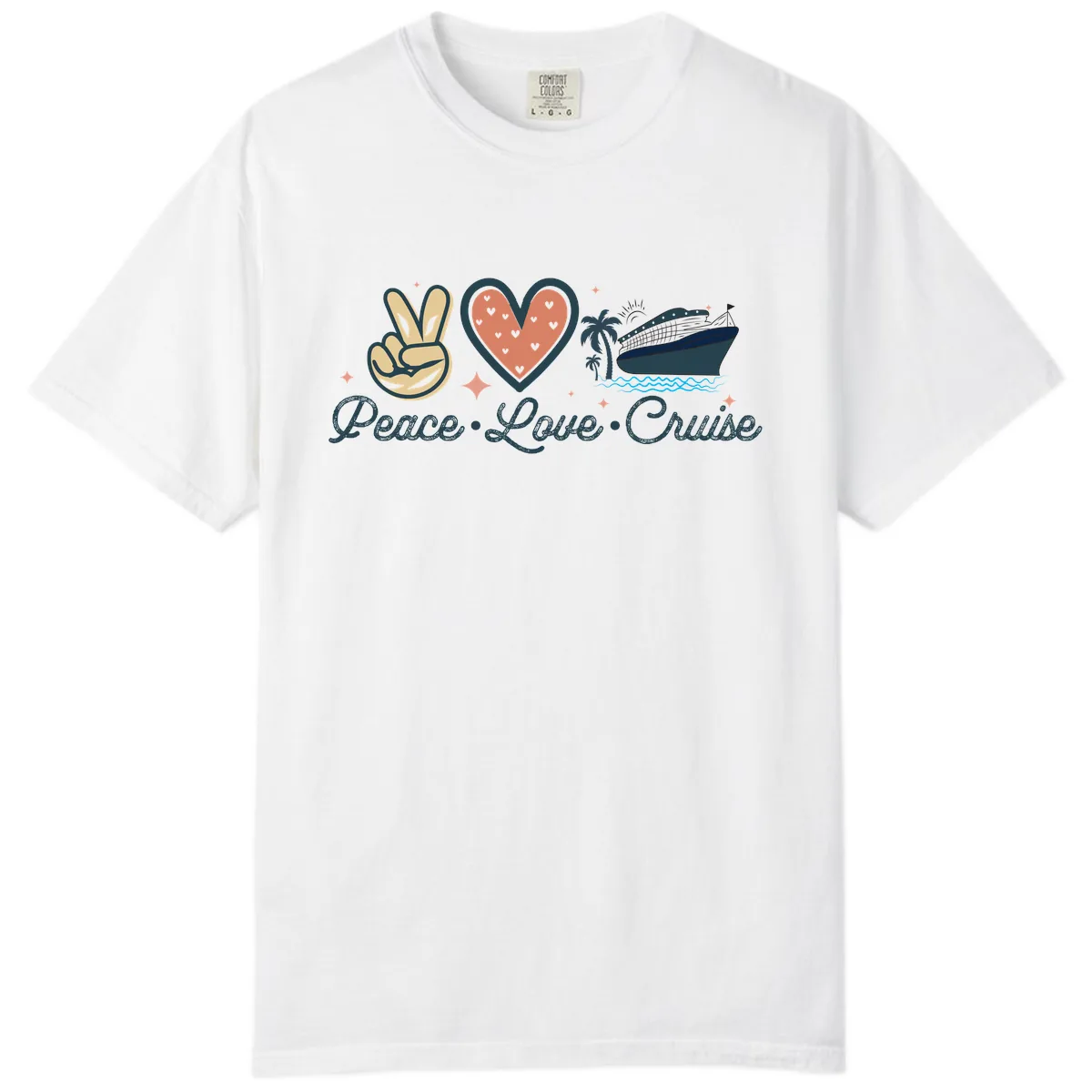 Peace Love Cruise Comfort Color in White