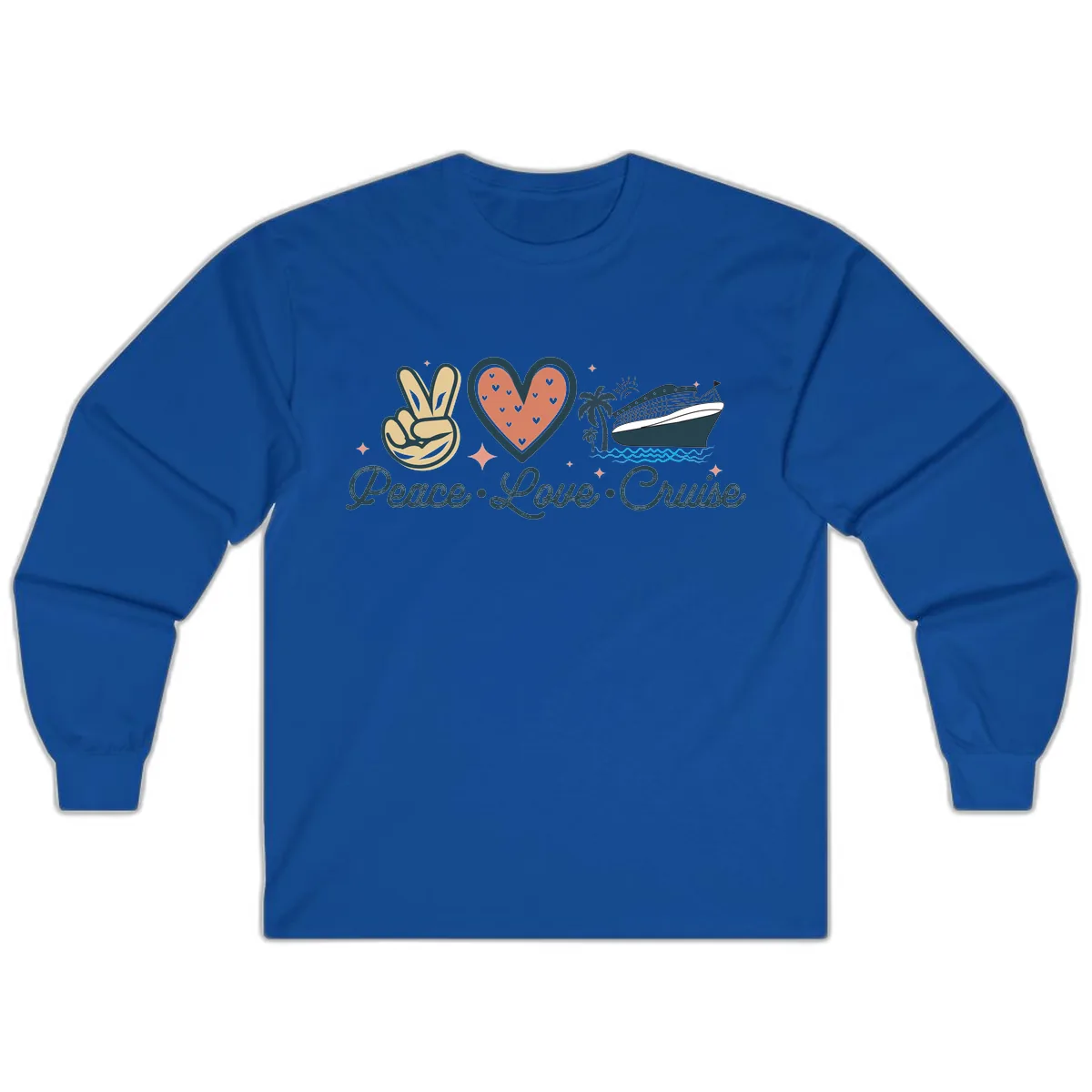 Peace Love Cruise Long Sleeve in Royal