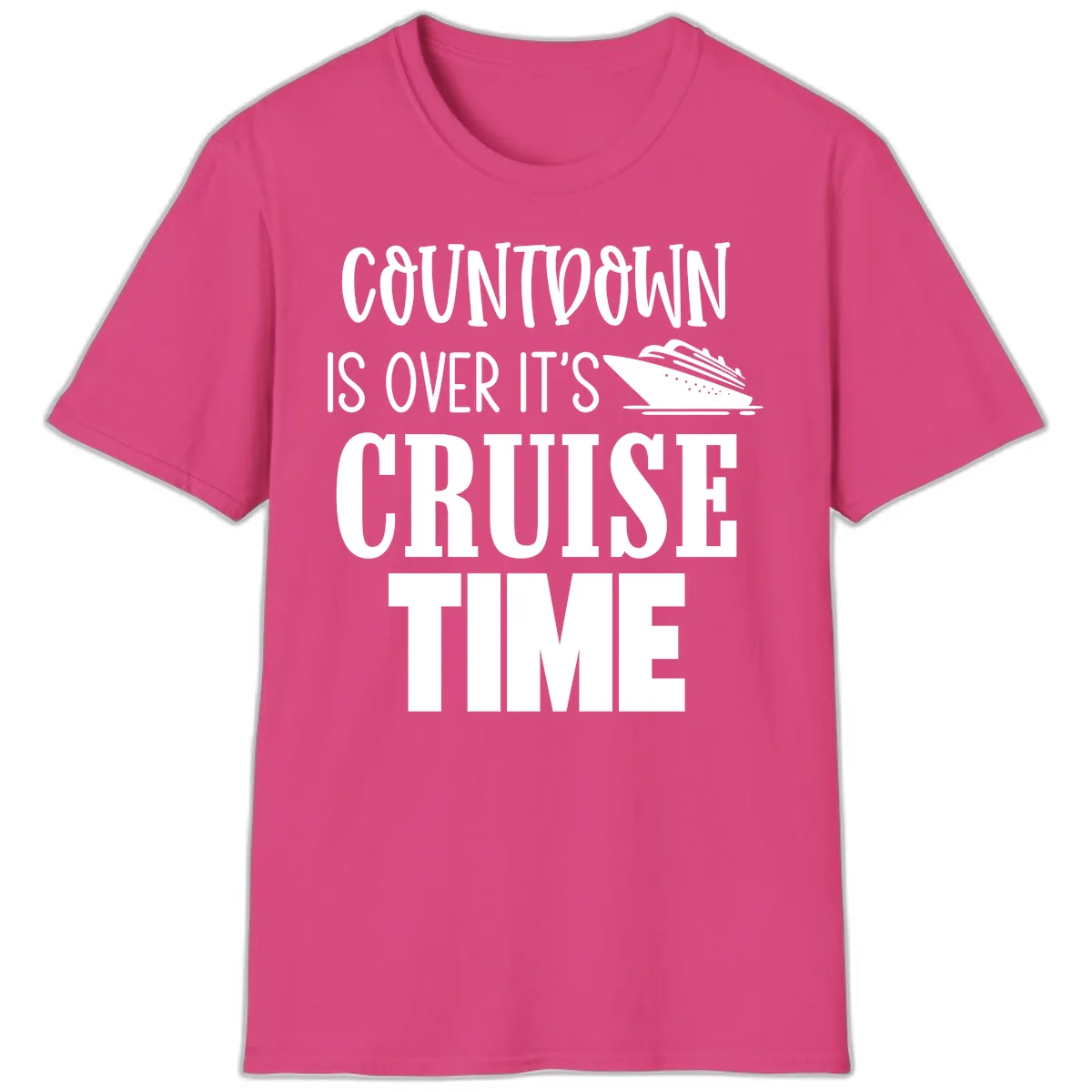 Countdown Is Over It's Cruise Time T-Shirt in Heliconia