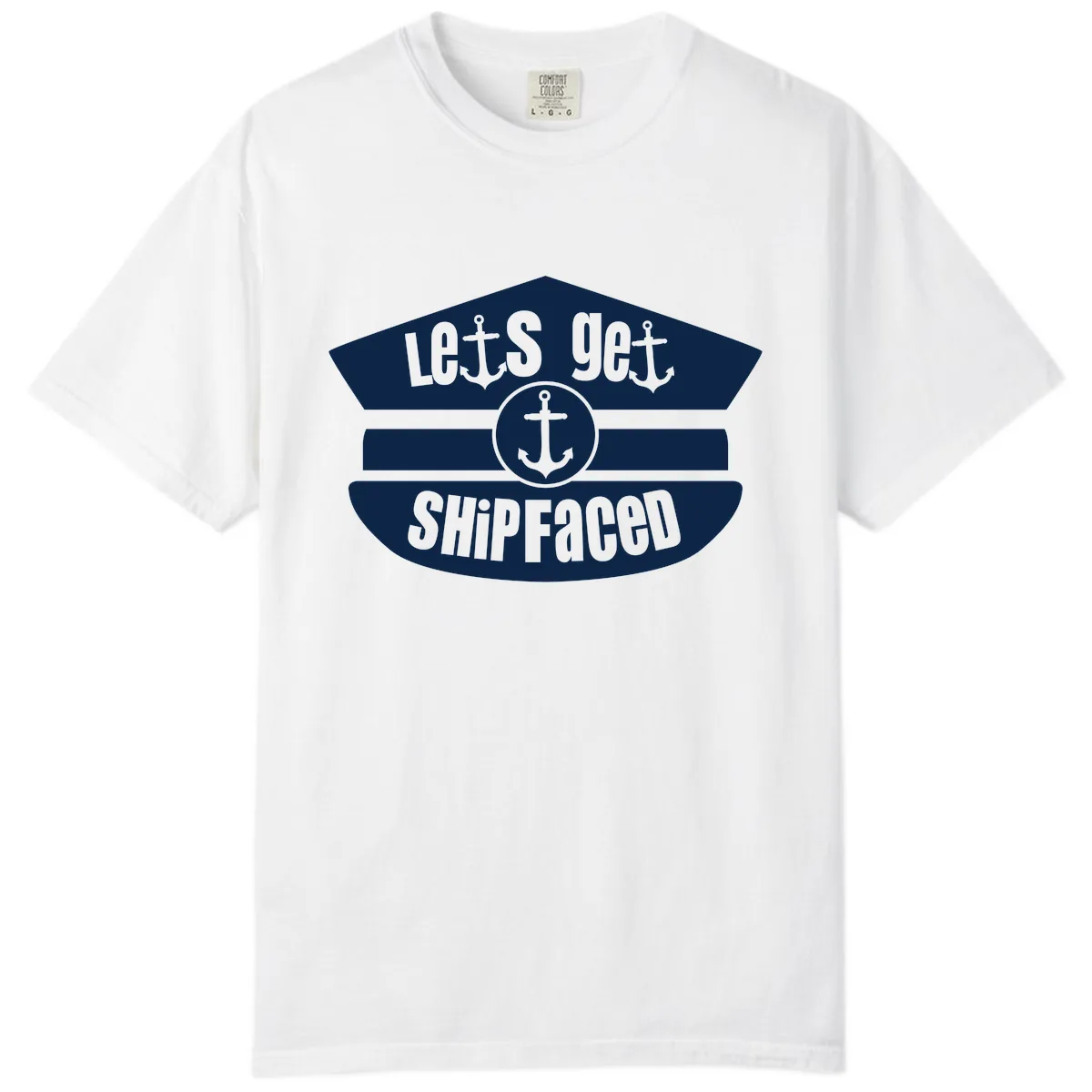 Let's Get Shipfaced Comfort Color in White