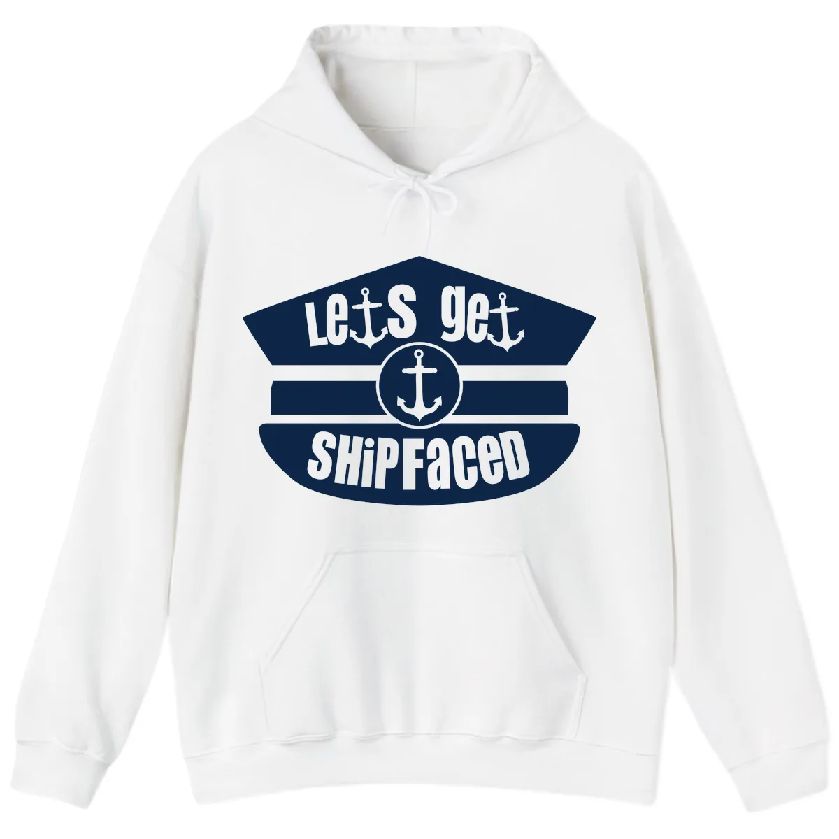 Let's Get Shipfaced Hoodie in White