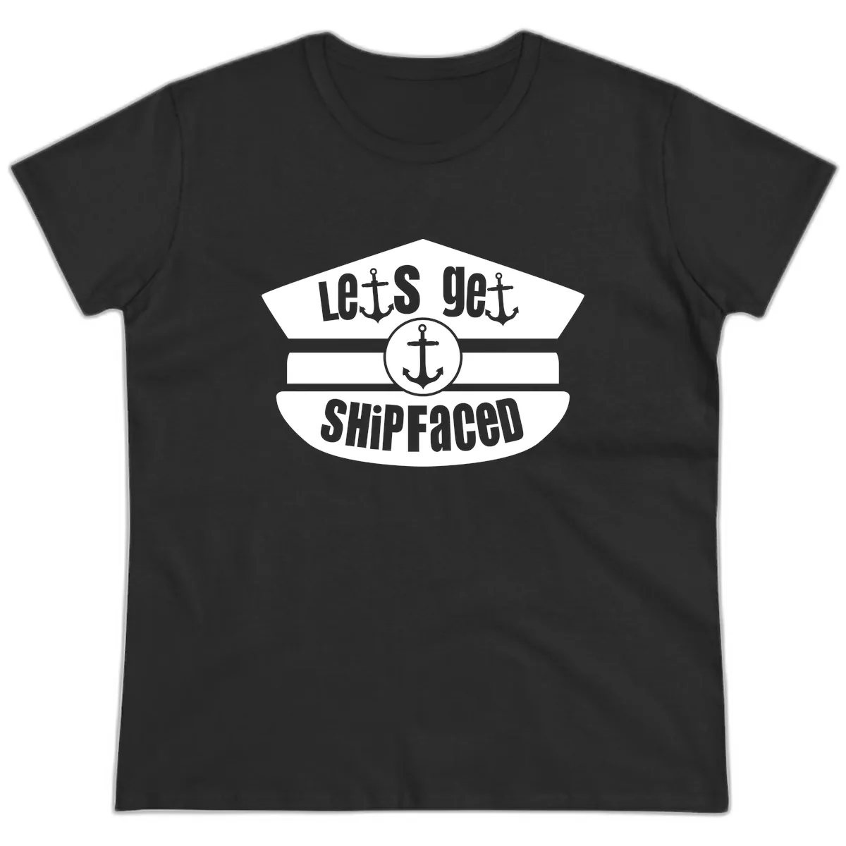 Let's Get Shipfaced Ladies Tee in Black