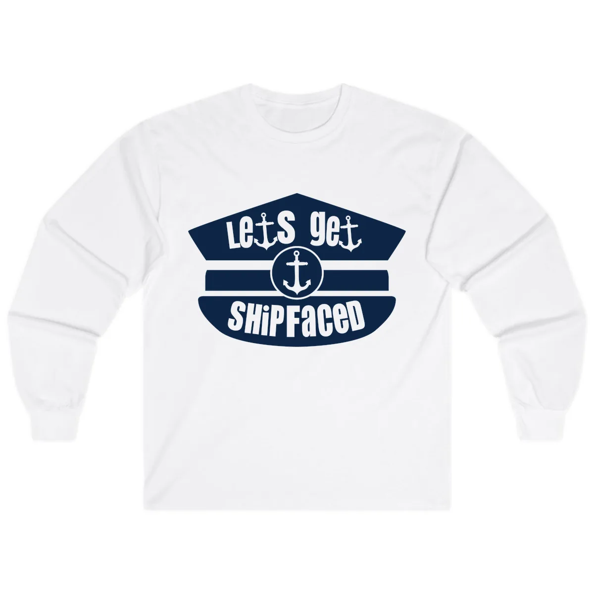 Let's Get Shipfaced Long Sleeve in White