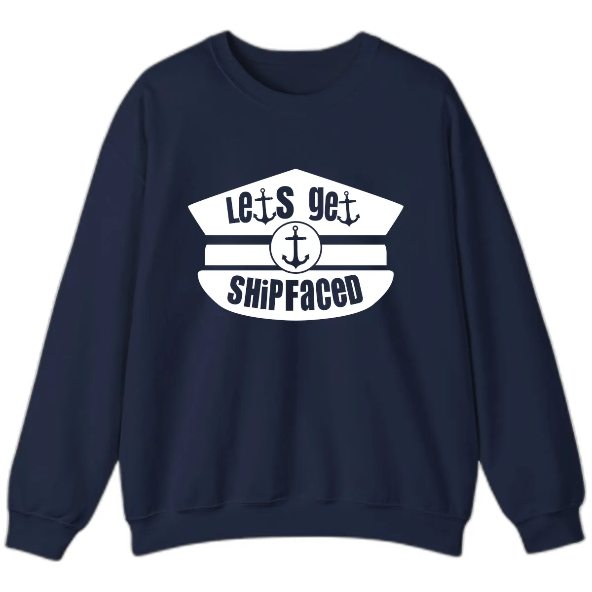 Let's Get Shipfaced Sweatshirt in Navy