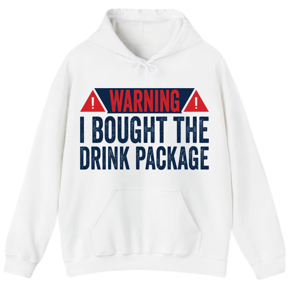 I Bought The Drink Package Hoodie in White