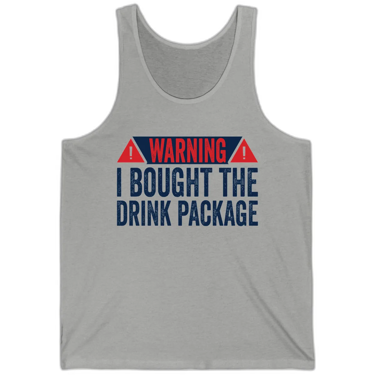 I Bought The Drink Package Tank in Athletic Heather