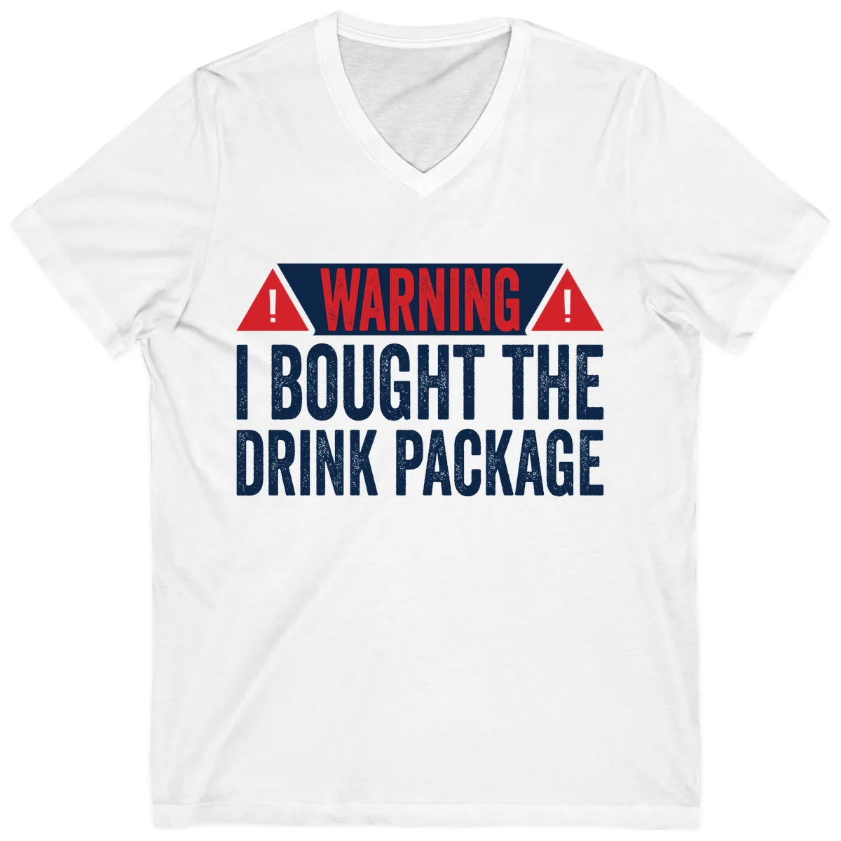 I Bought The Drink Package V-Neck in White
