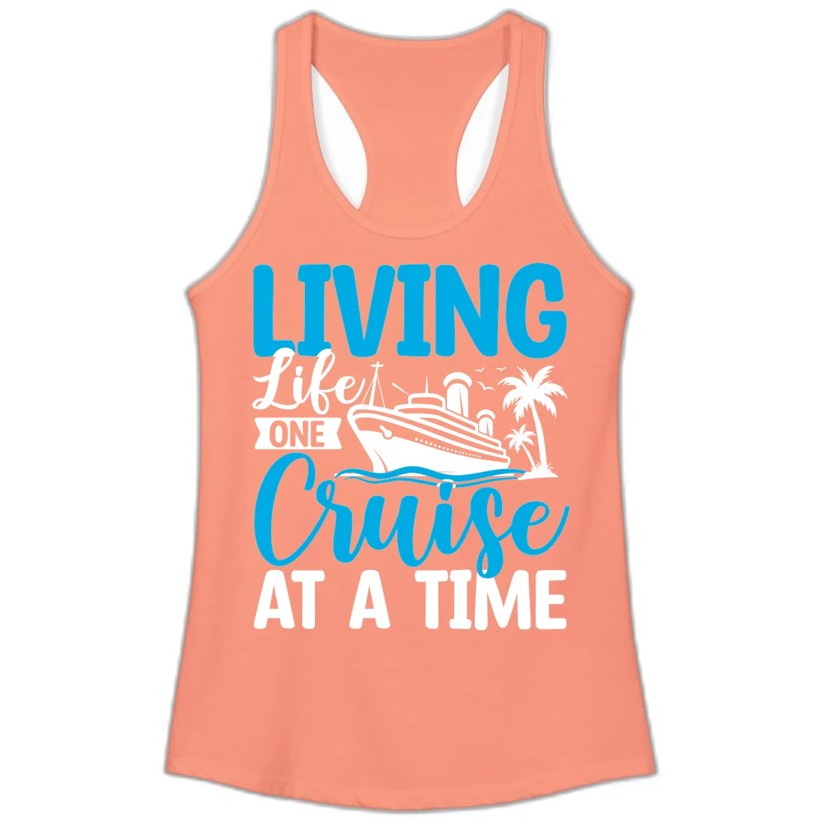 Living Like One Cruise At A Time Ladies Tank in Solid Light Orange