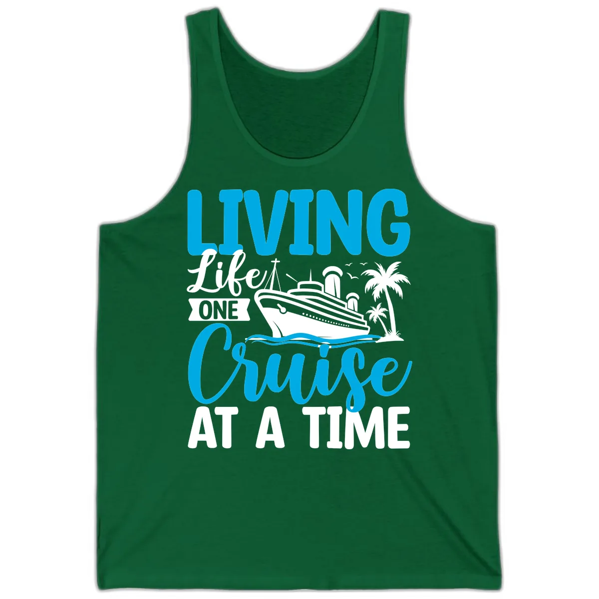 Living Like One Cruise At A Time Tank in Kelly