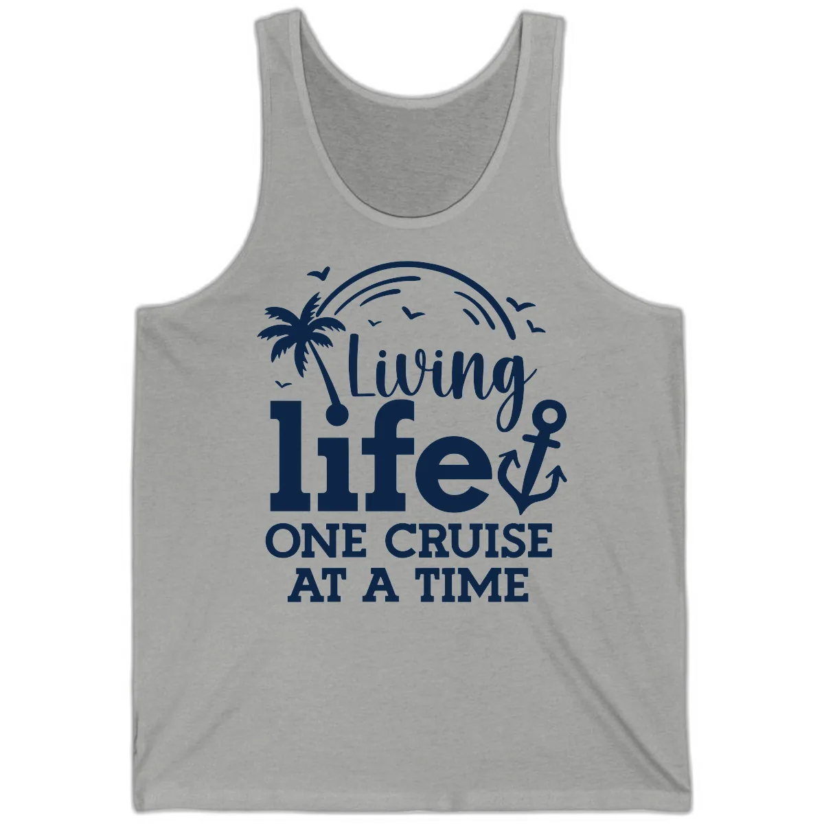 Living Life One Cruise At A Time Tank in Athletic Heather
